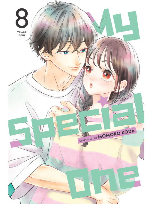 Title details for My Special One, Volume 8 by Momoko Koda - Available